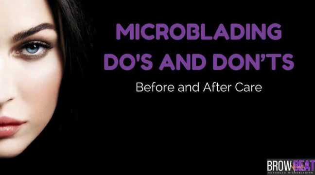 Microblading Do’s And Don’ts Before And After Care