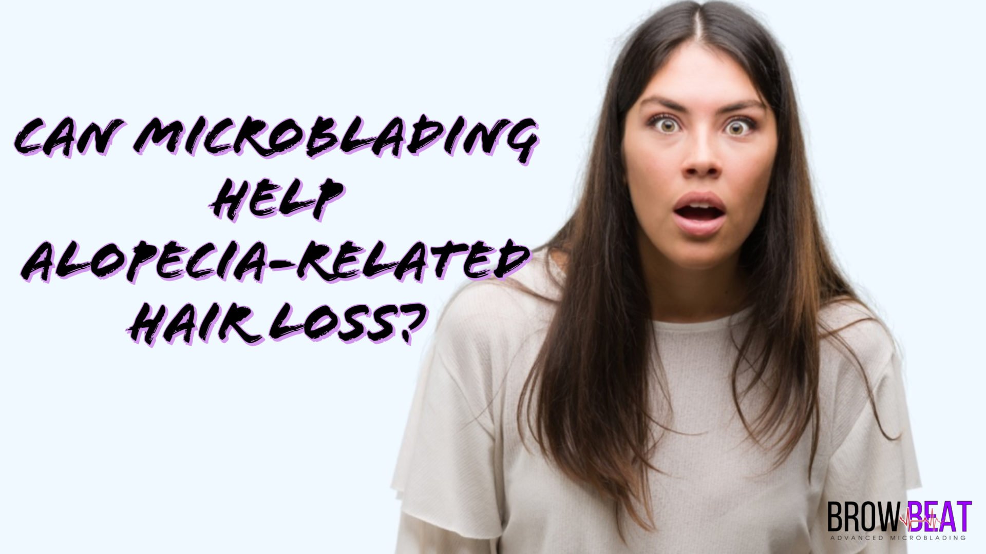 Can_Microblading_Help_Alopecia_Related_Hair_Loss