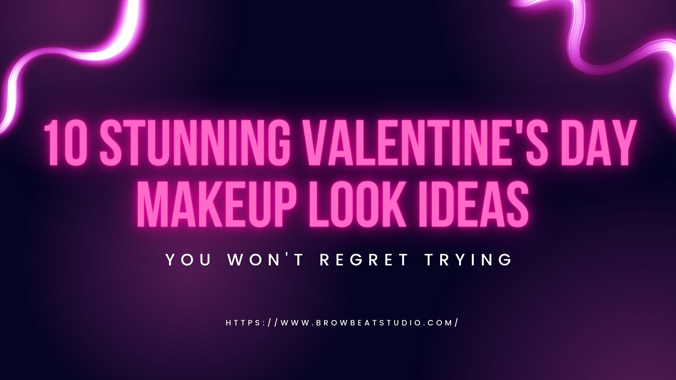 Valentine's Day Makeup Look